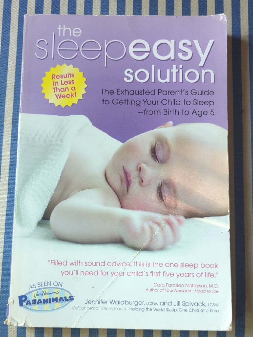 The Sleep Easy Solution By Jennifer Waldburger, LCSW & Jill Sivak, LCSW